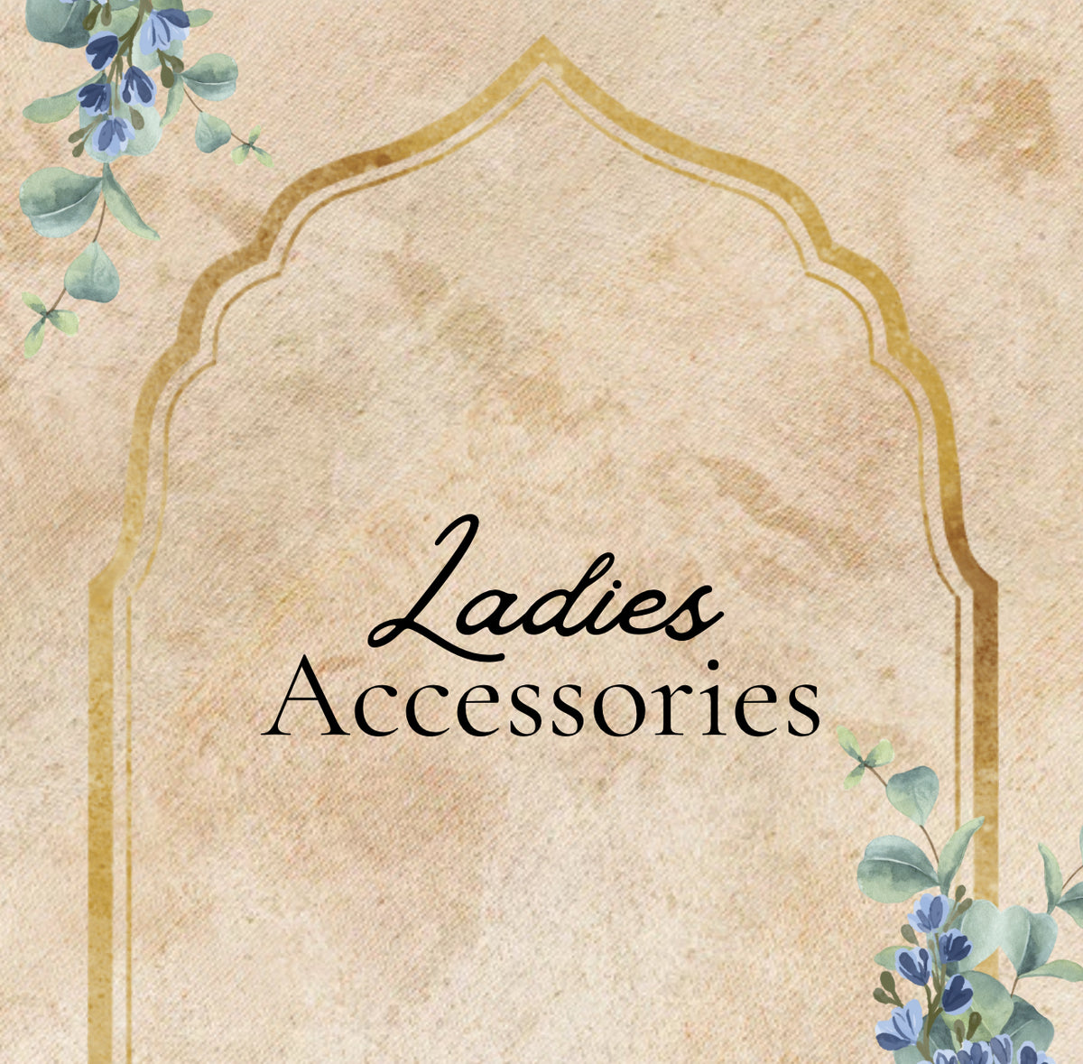 Ladies Accessories