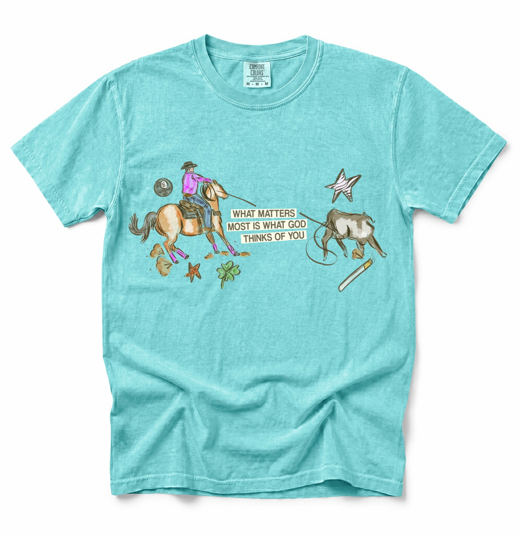 What Matters Most COMFORT COLORS TEE