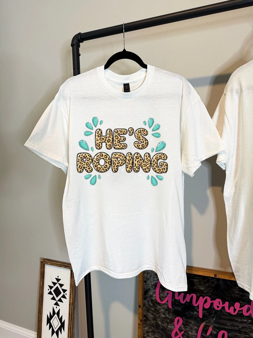 He’s Roping TEE or CREWNECK