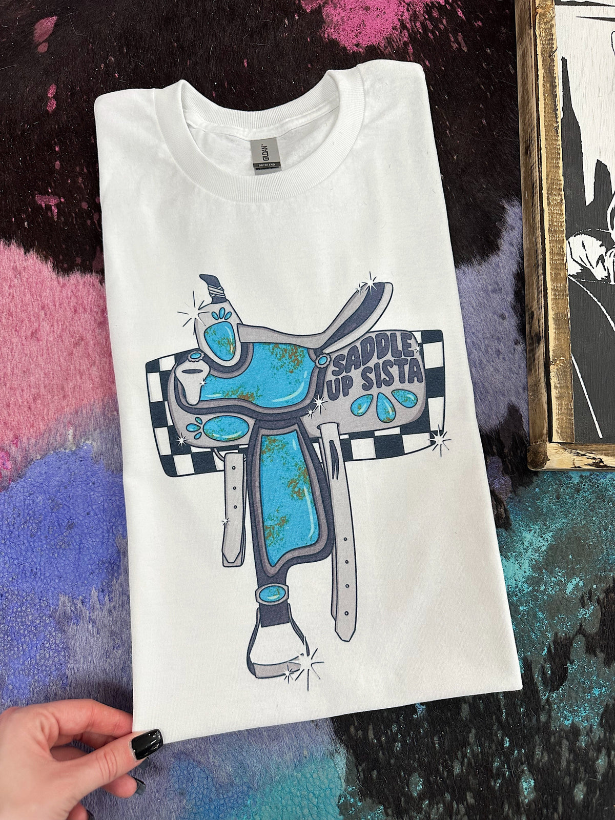 Saddle Up Sista TEE or CREWNECK