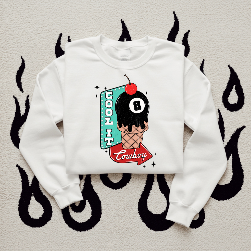 Cool It Cowboy TEE or CREWNECK