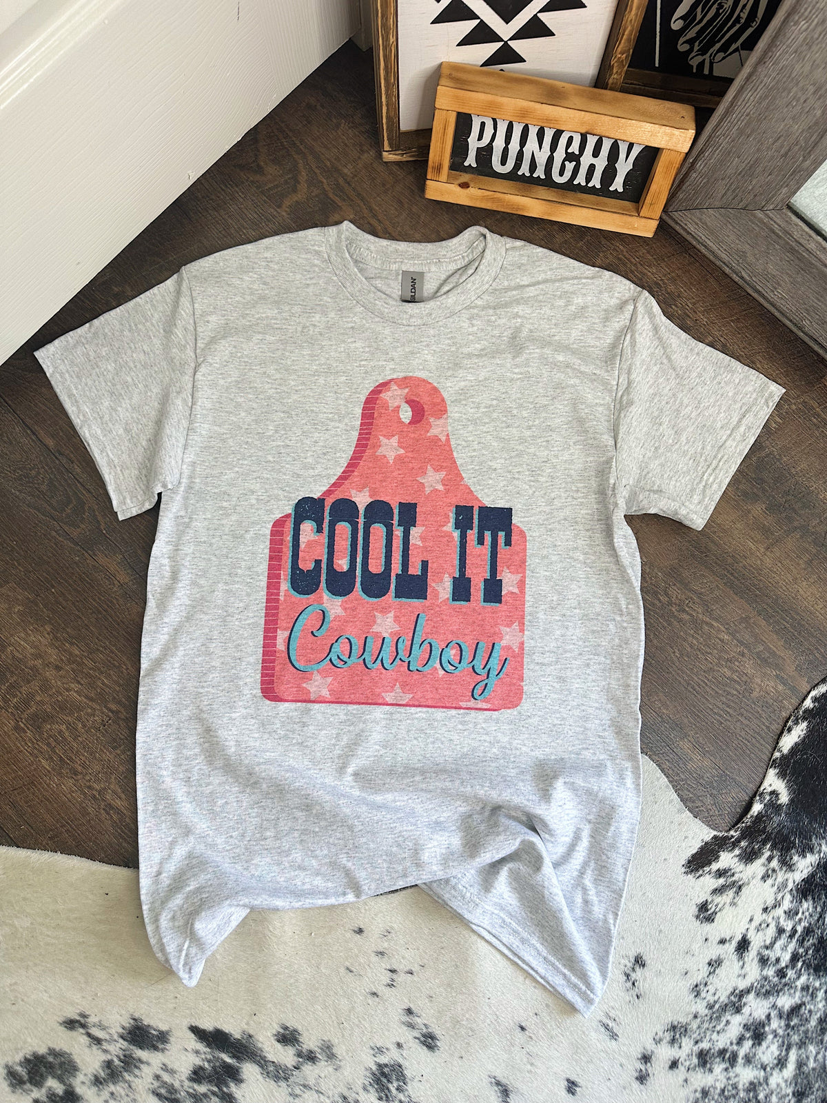 Cool It Cowboy TEE or CREWNECK