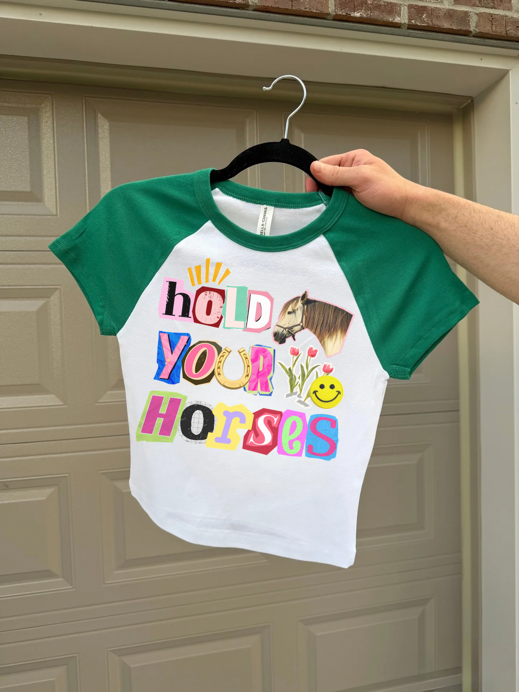 Hold Your Horses Baby Tee