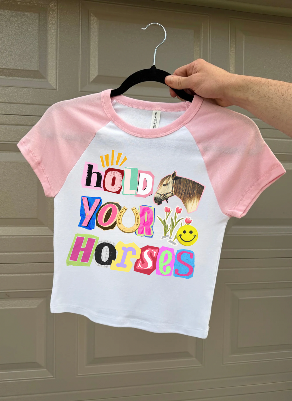 Hold Your Horses Baby Tee