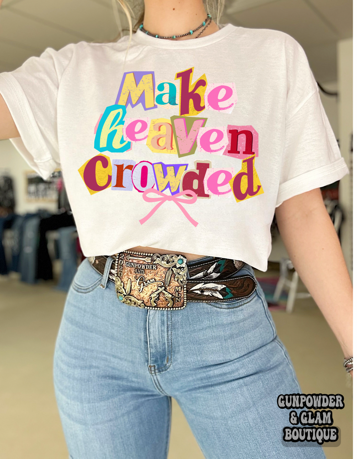 Make Heaven Crowded Tee or Crewneck