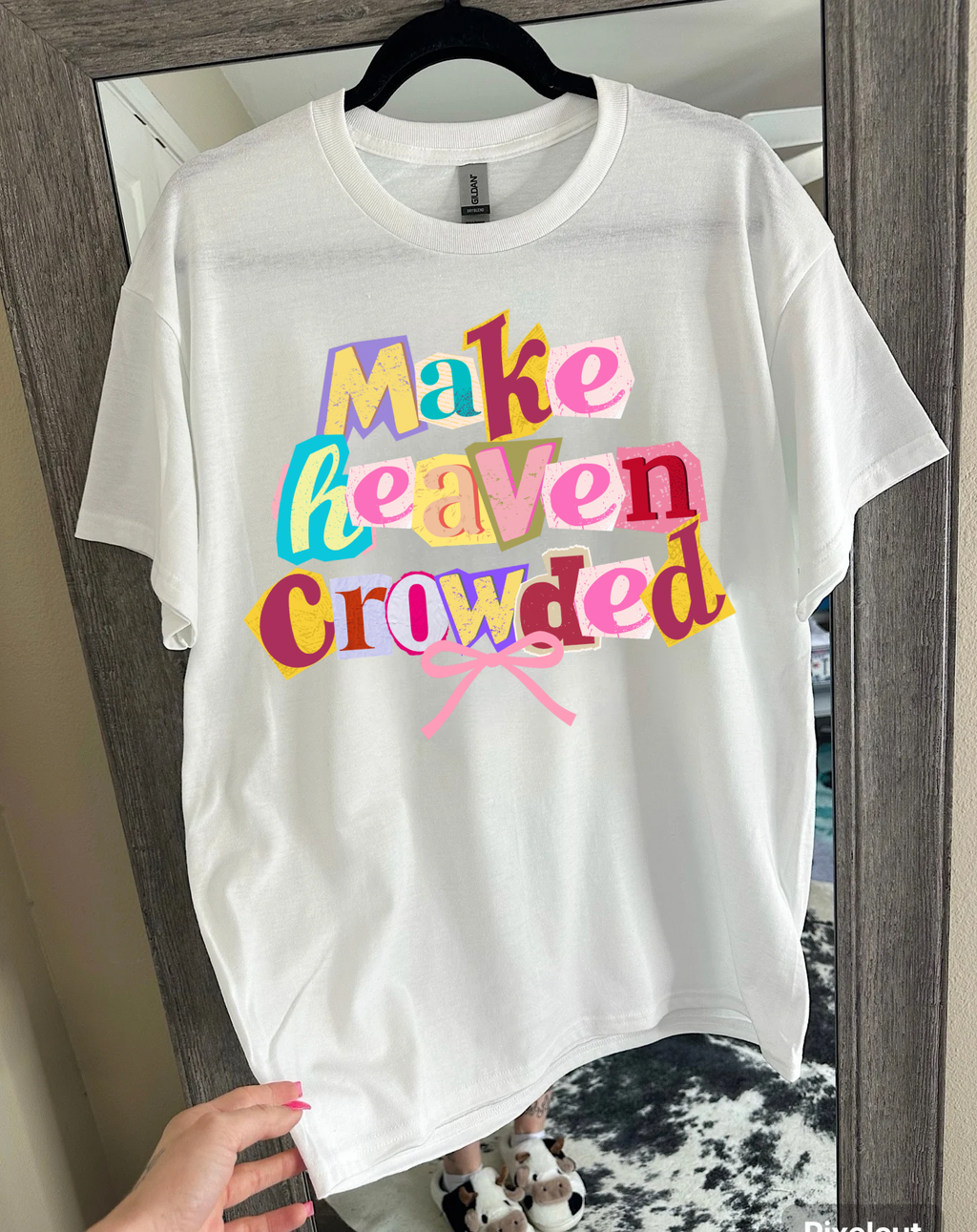 Make Heaven Crowded Tee or Crewneck