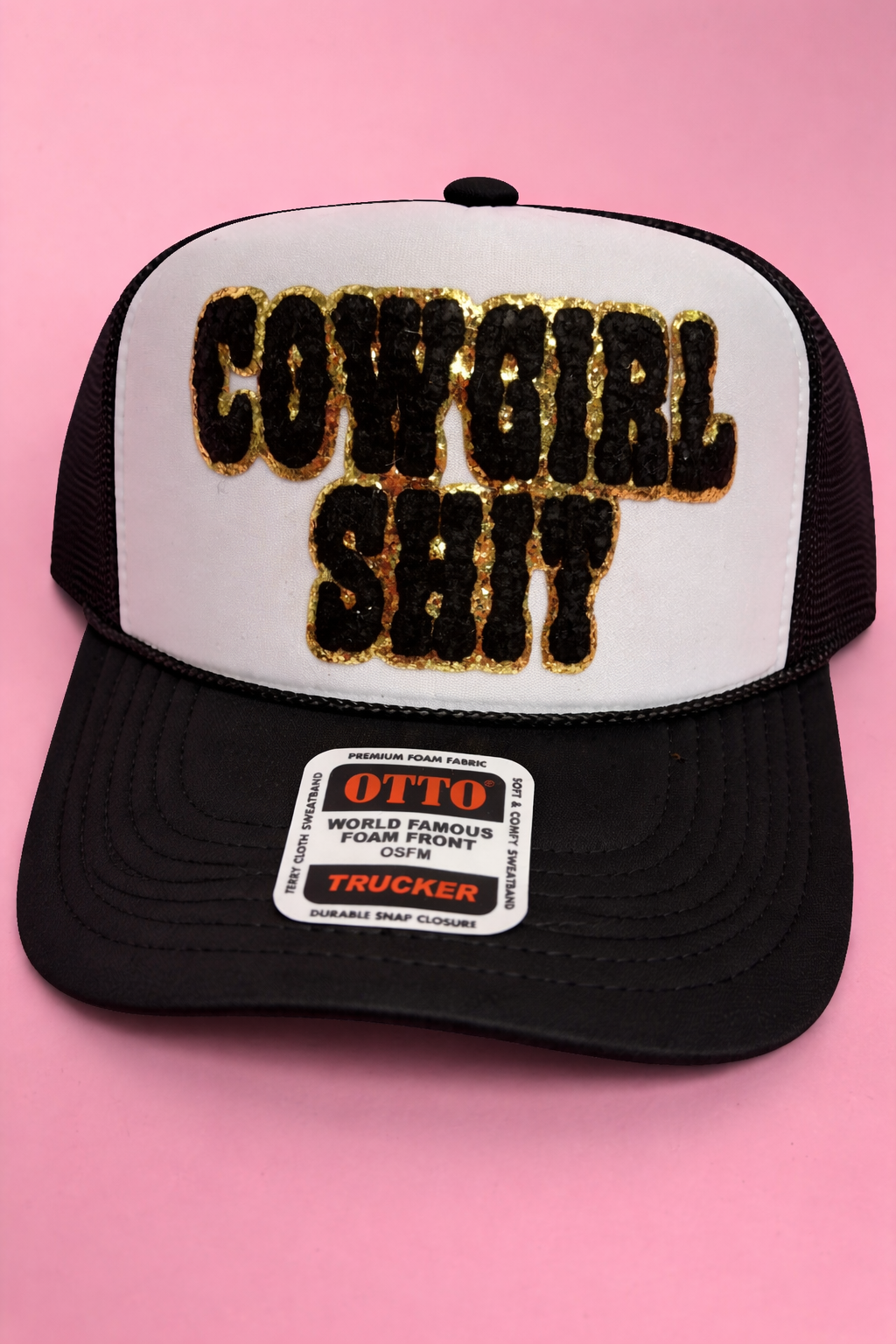 Cowgirl Sh*t Patch Foam Trucker Hat