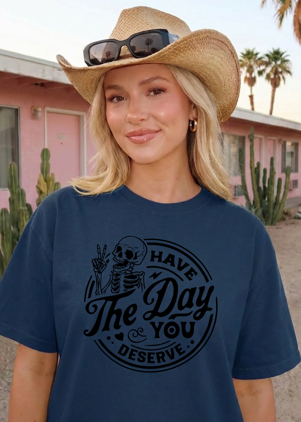 Have The Day You Deserve Graphic