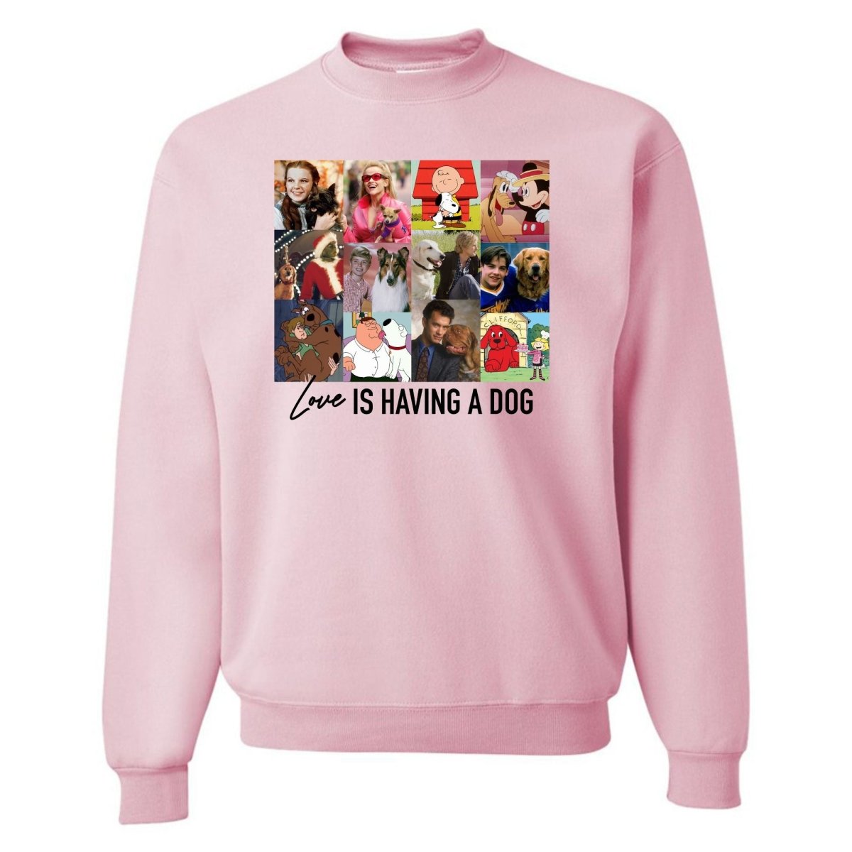 'Love Is Having A Dog' Crewneck Sweatshirt
