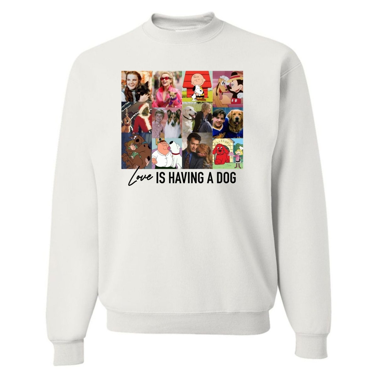 'Love Is Having A Dog' Crewneck Sweatshirt